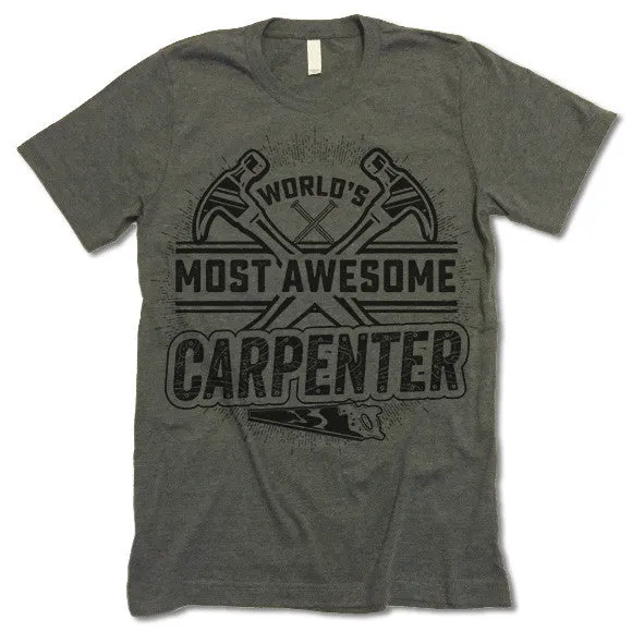Awesome Carpenter T Shirt