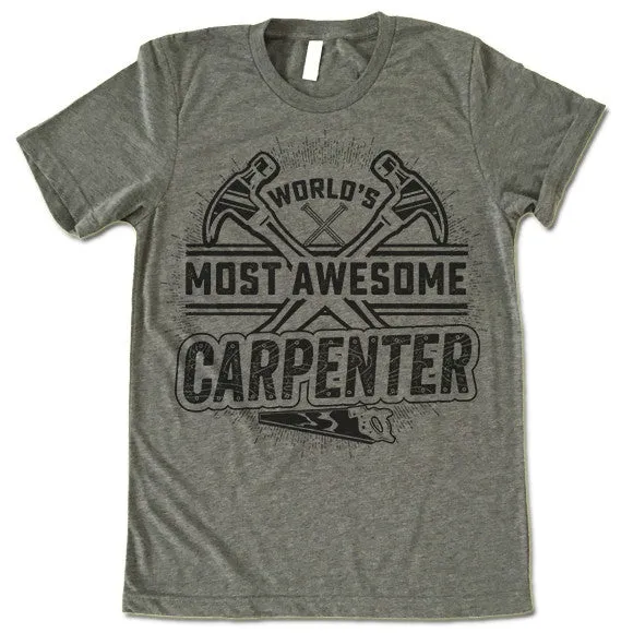 Awesome Carpenter T Shirt