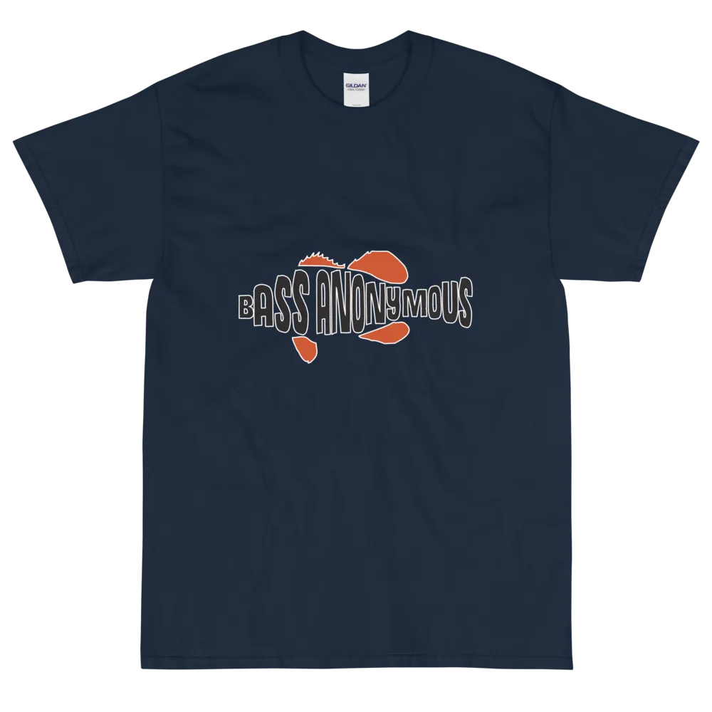 Bass Anonymous T-Shirt I don't always fish