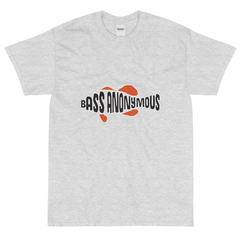 Bass Anonymous T-Shirt I don't always fish