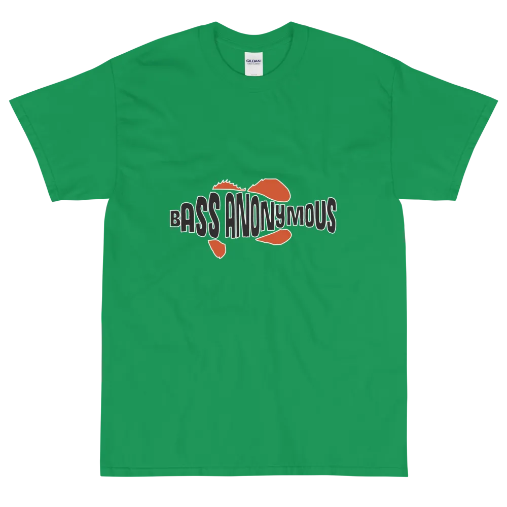 Bass Anonymous T-Shirt I don't always fish