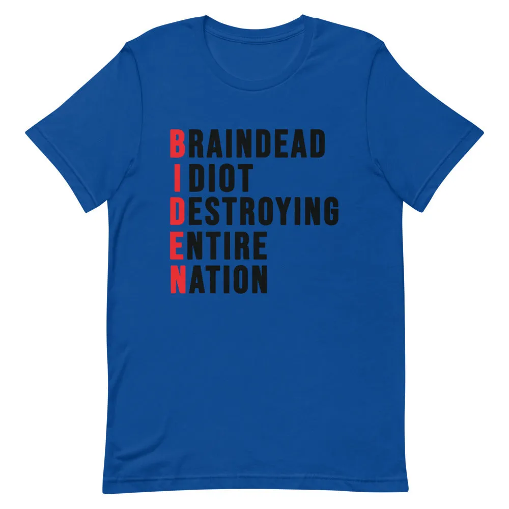 Biden destroying Nation Short-Sleeve Unisex T-Shirt
