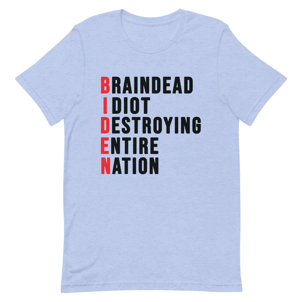 Biden destroying Nation Short-Sleeve Unisex T-Shirt