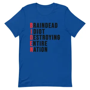 Biden destroying Nation Short-Sleeve Unisex T-Shirt