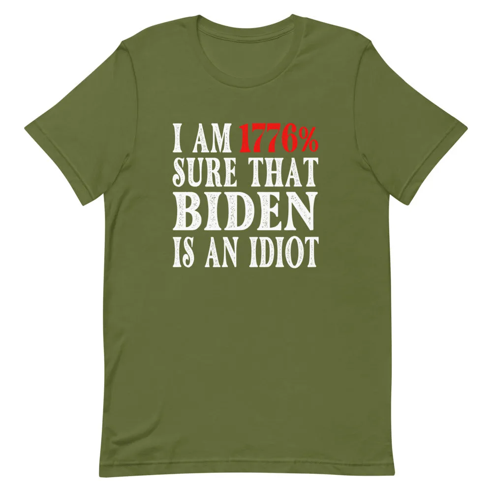 Biden is an Idiot Short-Sleeve Unisex T-Shirt