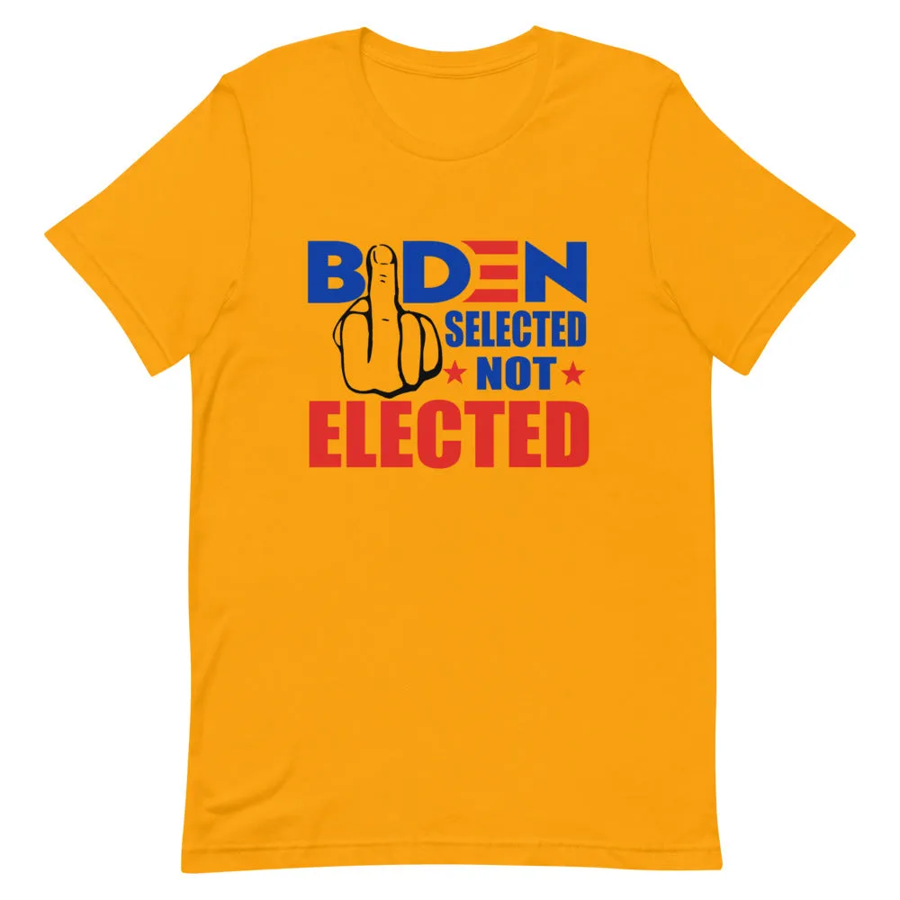 Biden Selected not Elected Short-Sleeve Unisex T-Shirt