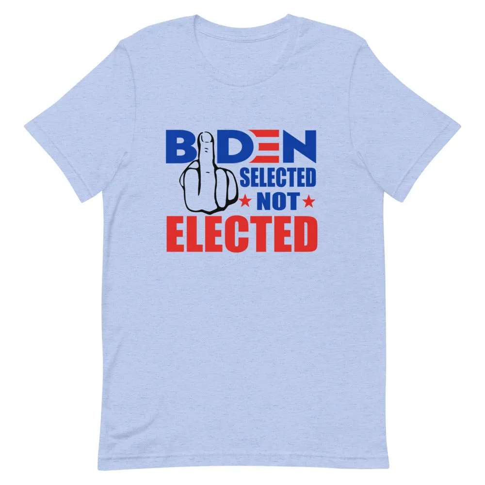 Biden Selected not Elected Short-Sleeve Unisex T-Shirt