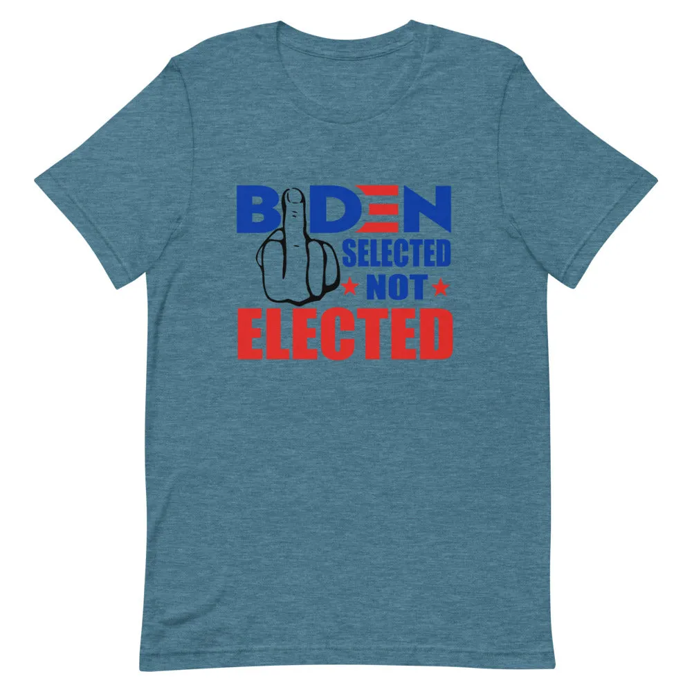 Biden Selected not Elected Short-Sleeve Unisex T-Shirt