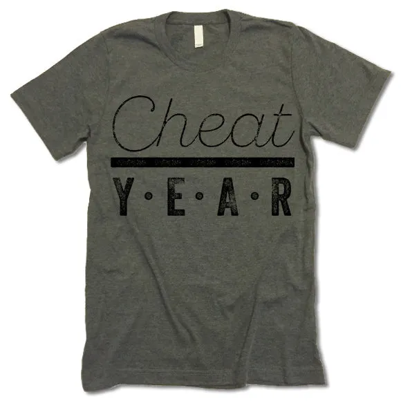 Cheat Year T Shirt