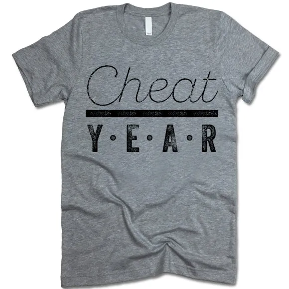 Cheat Year T Shirt
