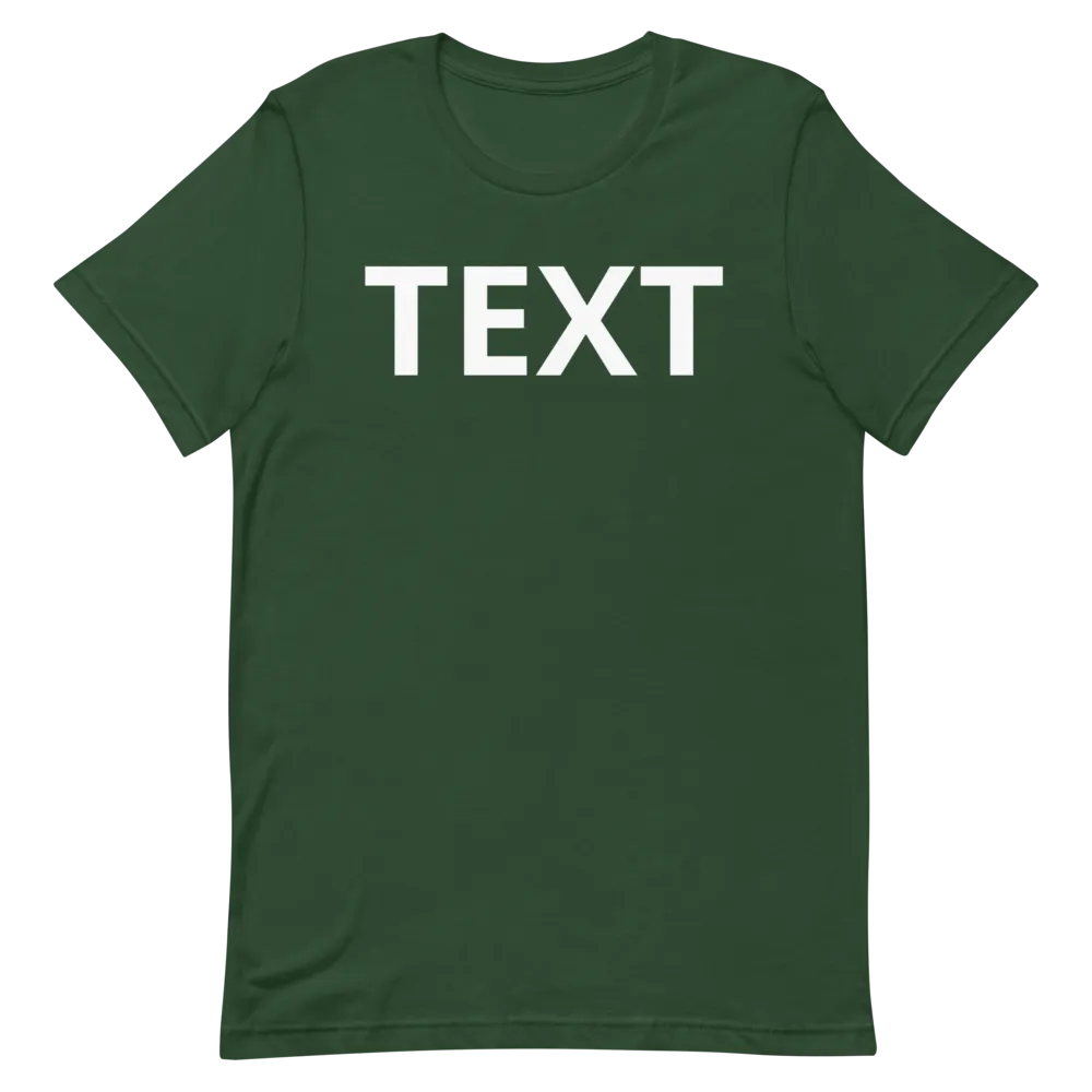 Custom Text Short-Sleeve Unisex T-Shirt