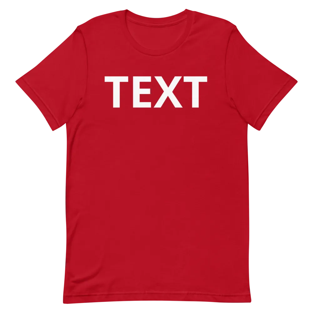 Custom Text Short-Sleeve Unisex T-Shirt