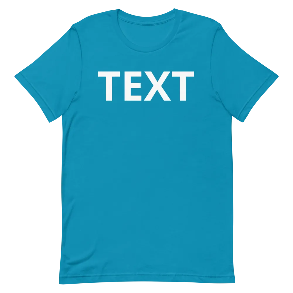 Custom Text Short-Sleeve Unisex T-Shirt