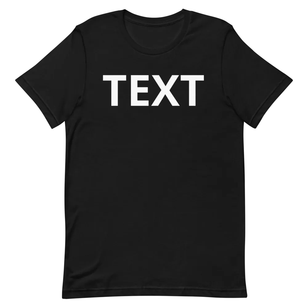 Custom Text Short-Sleeve Unisex T-Shirt