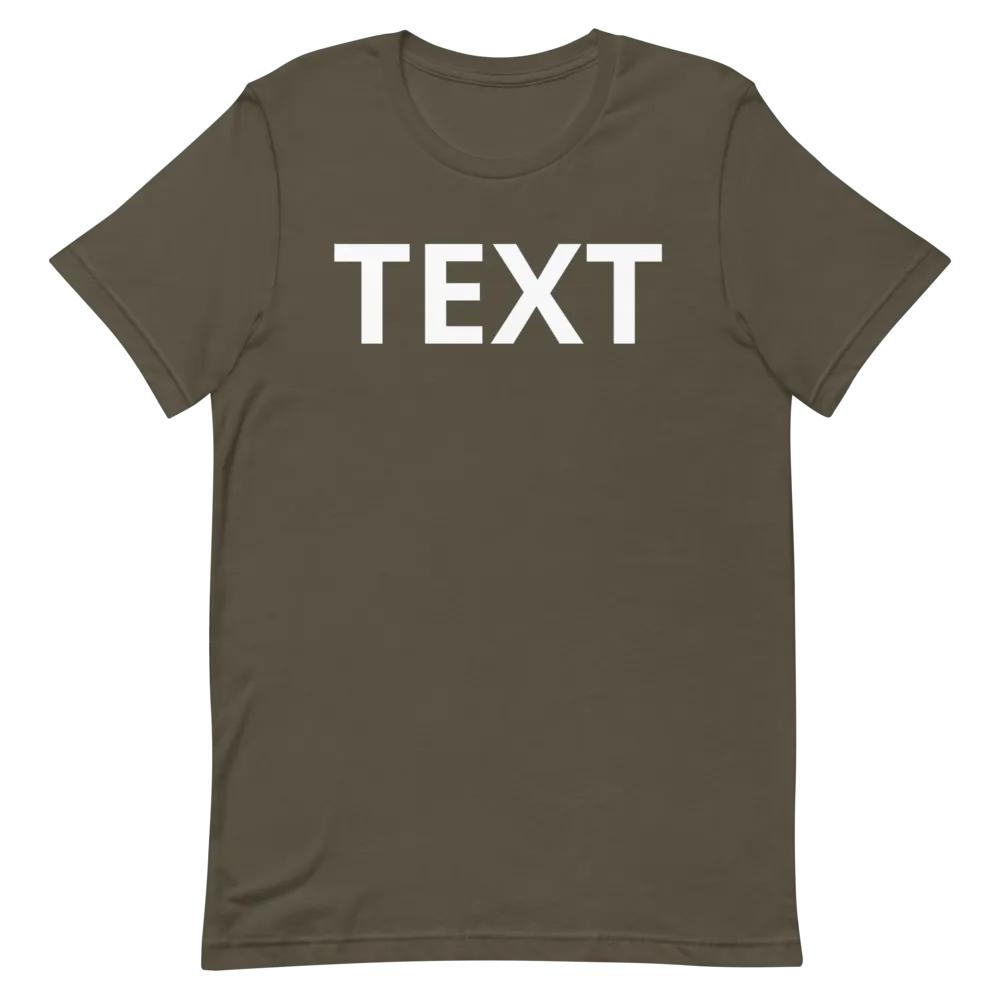Custom Text Short-Sleeve Unisex T-Shirt