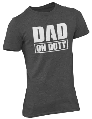 Dad on Duty Tee