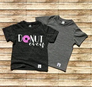 Donut Even Shirt
