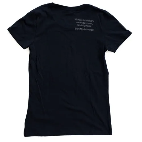 Every Minute Stronger T-Shirt (Women's)