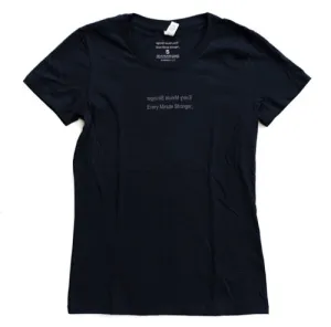 Every Minute Stronger T-Shirt (Women's)