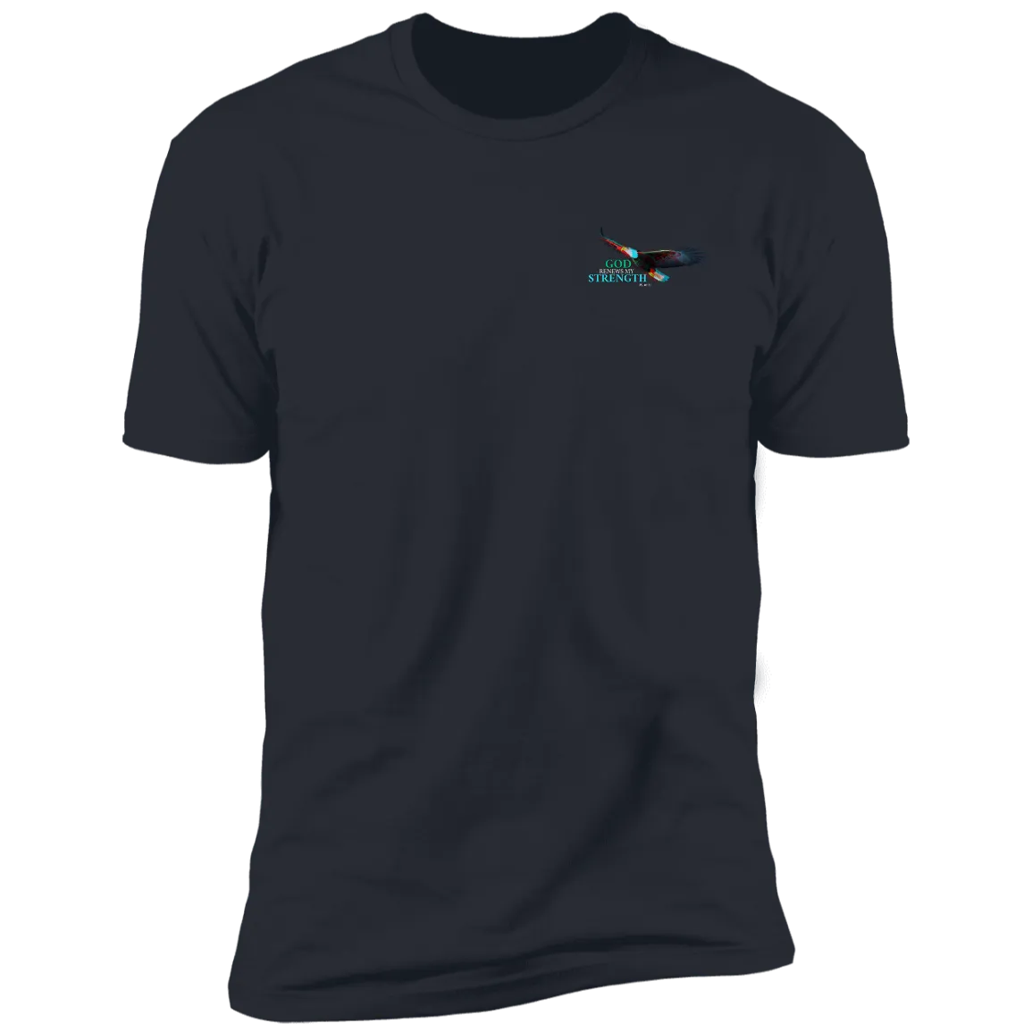 God Renews My Strength Men’s Premium Short Sleeve T-Shirt (Back Design)