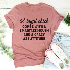 Graphic T-Shirts Loyal Chick Tee