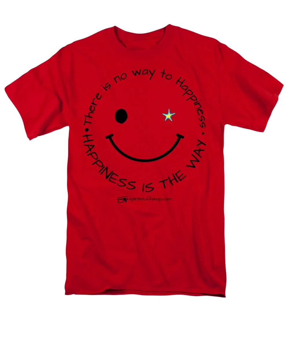 Happiness Is The Way - Men's T-Shirt  (Regular Fit)