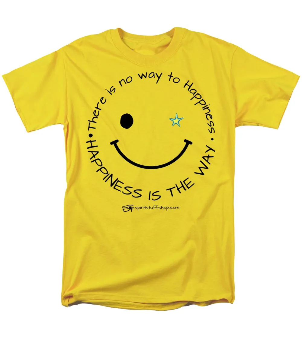 Happiness Is The Way - Men's T-Shirt  (Regular Fit)