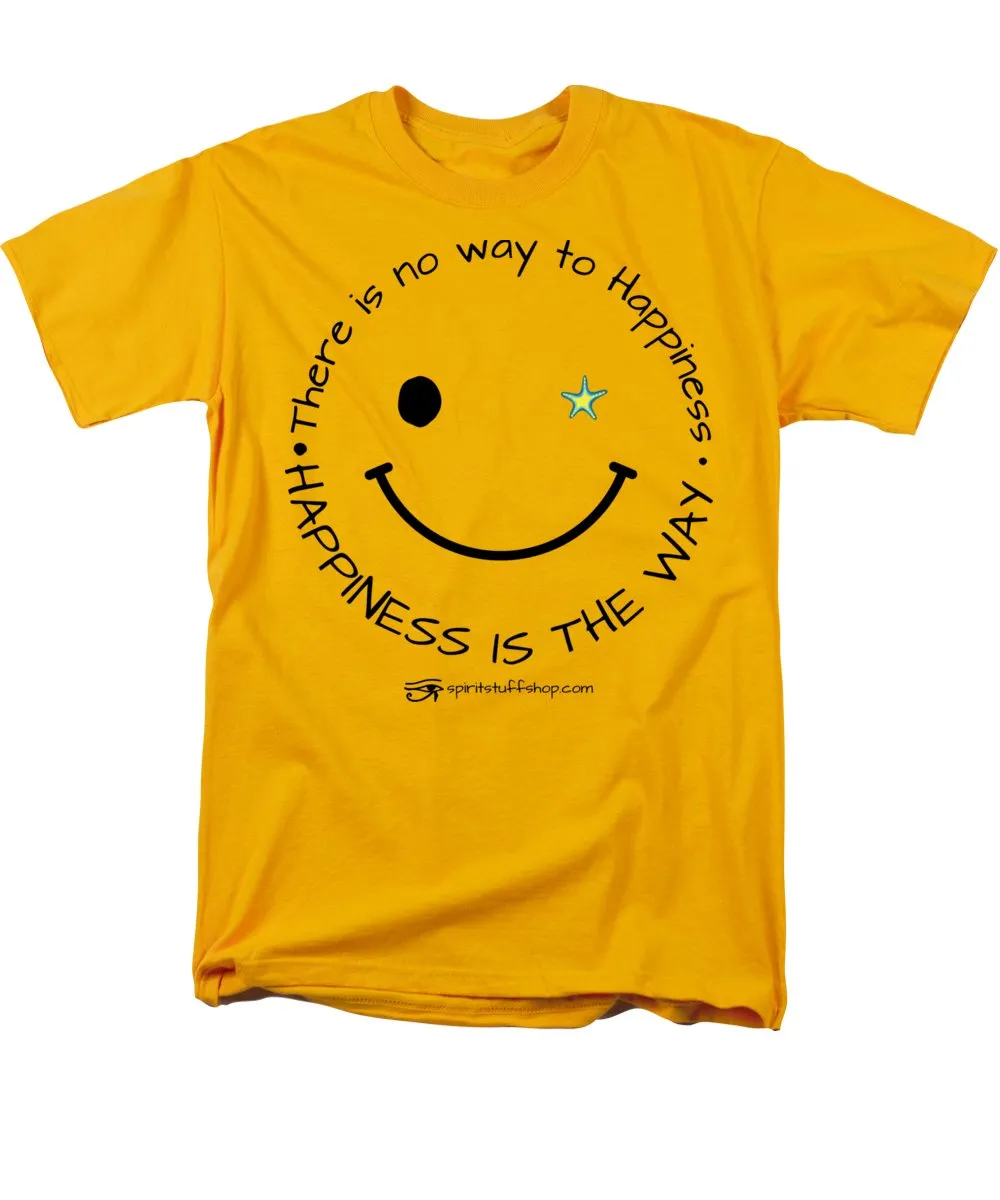 Happiness Is The Way - Men's T-Shirt  (Regular Fit)