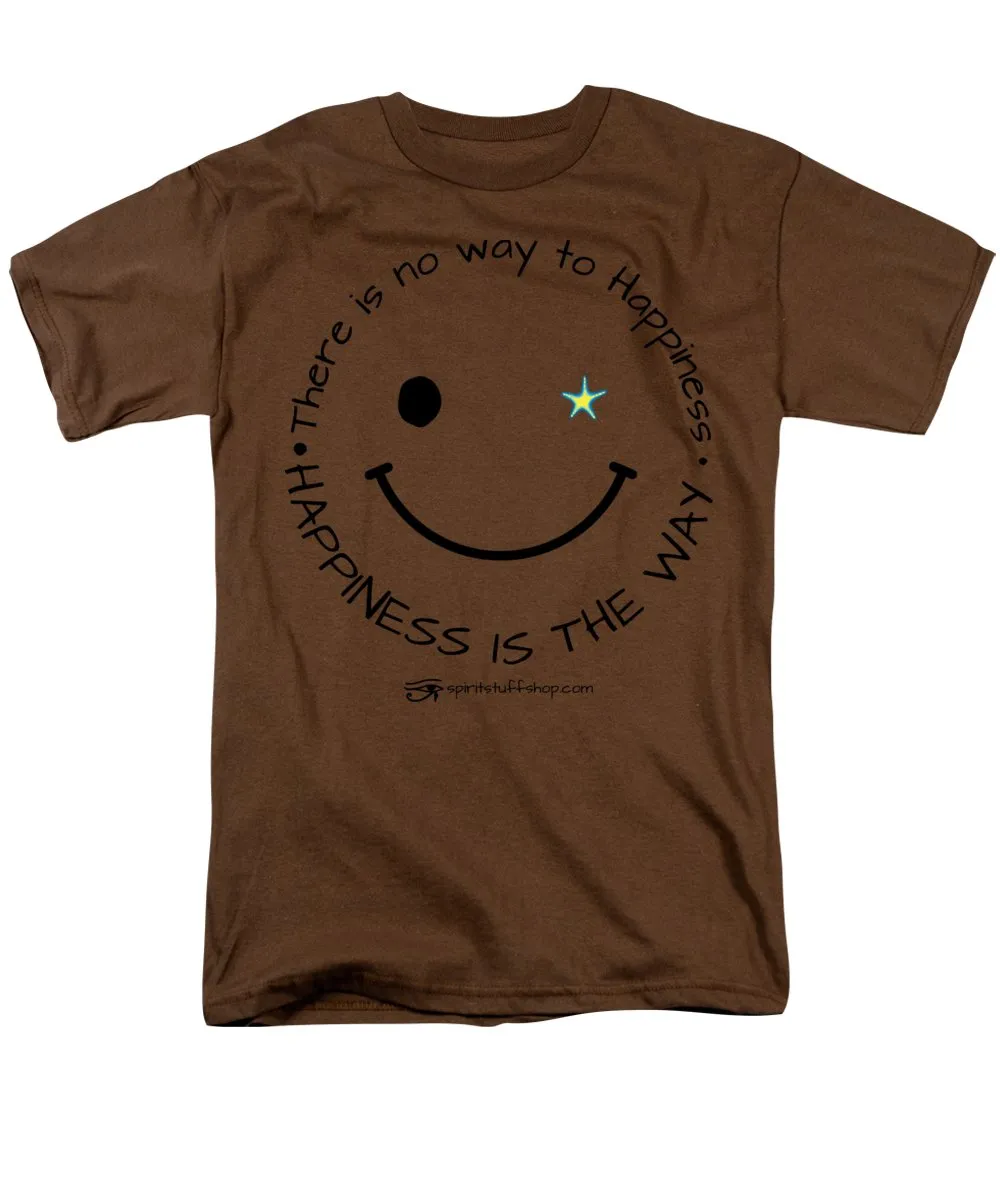 Happiness Is The Way - Men's T-Shirt  (Regular Fit)