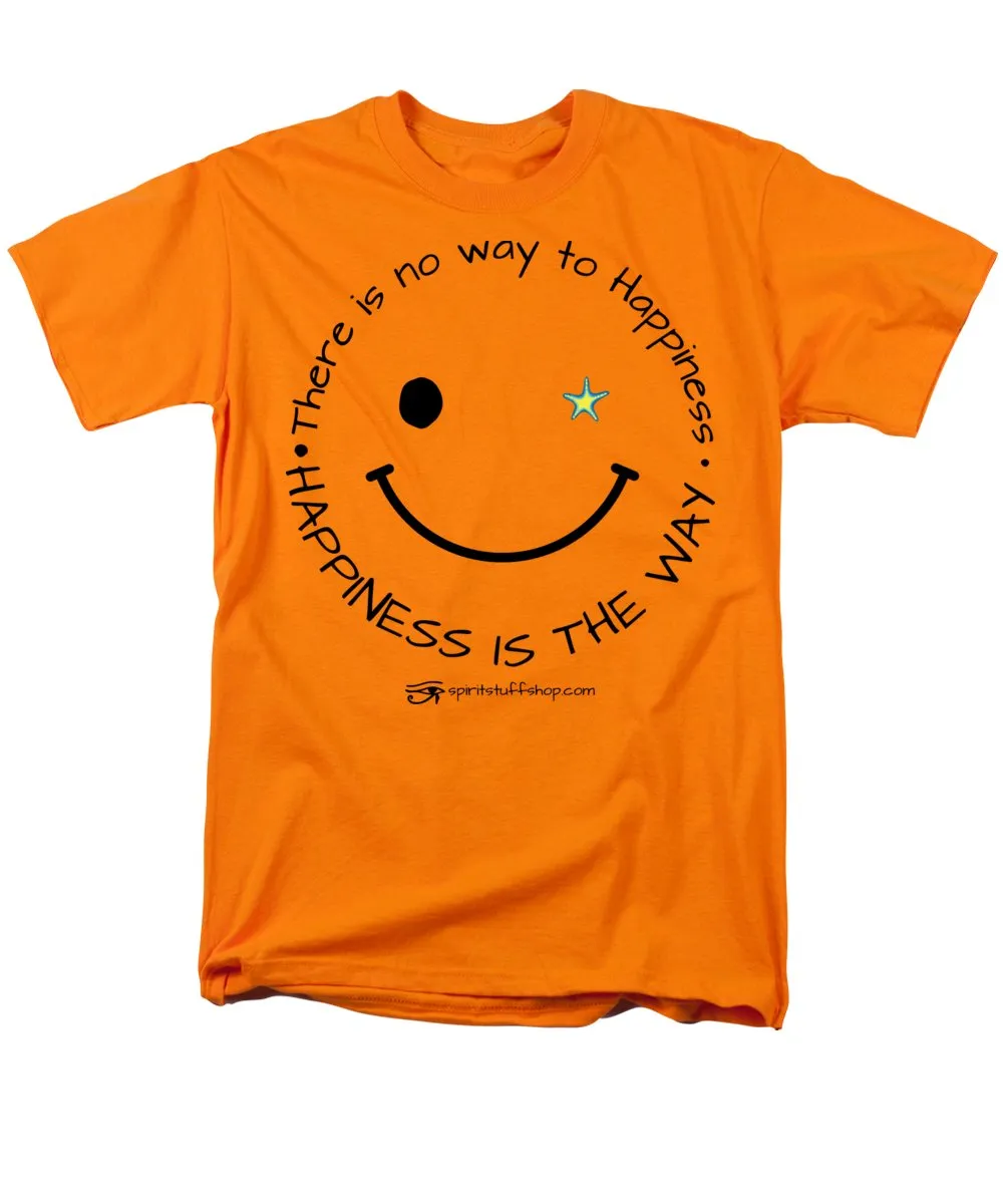 Happiness Is The Way - Men's T-Shirt  (Regular Fit)