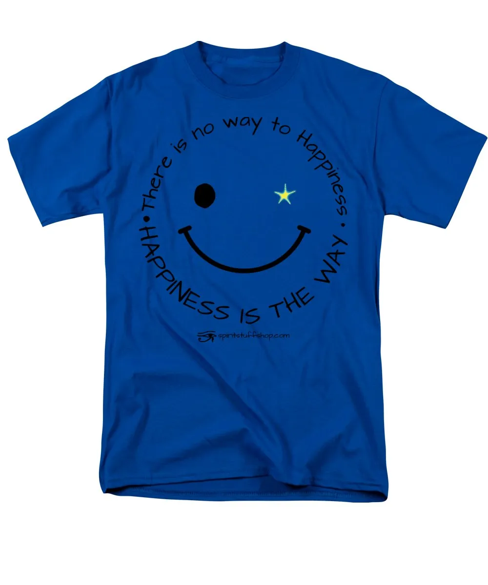 Happiness Is The Way - Men's T-Shirt  (Regular Fit)