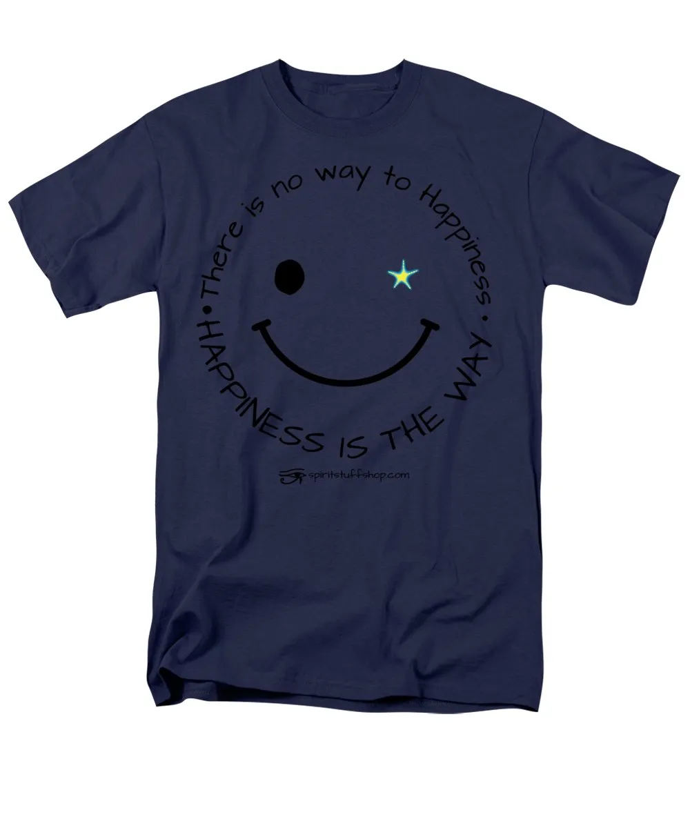 Happiness Is The Way - Men's T-Shirt  (Regular Fit)
