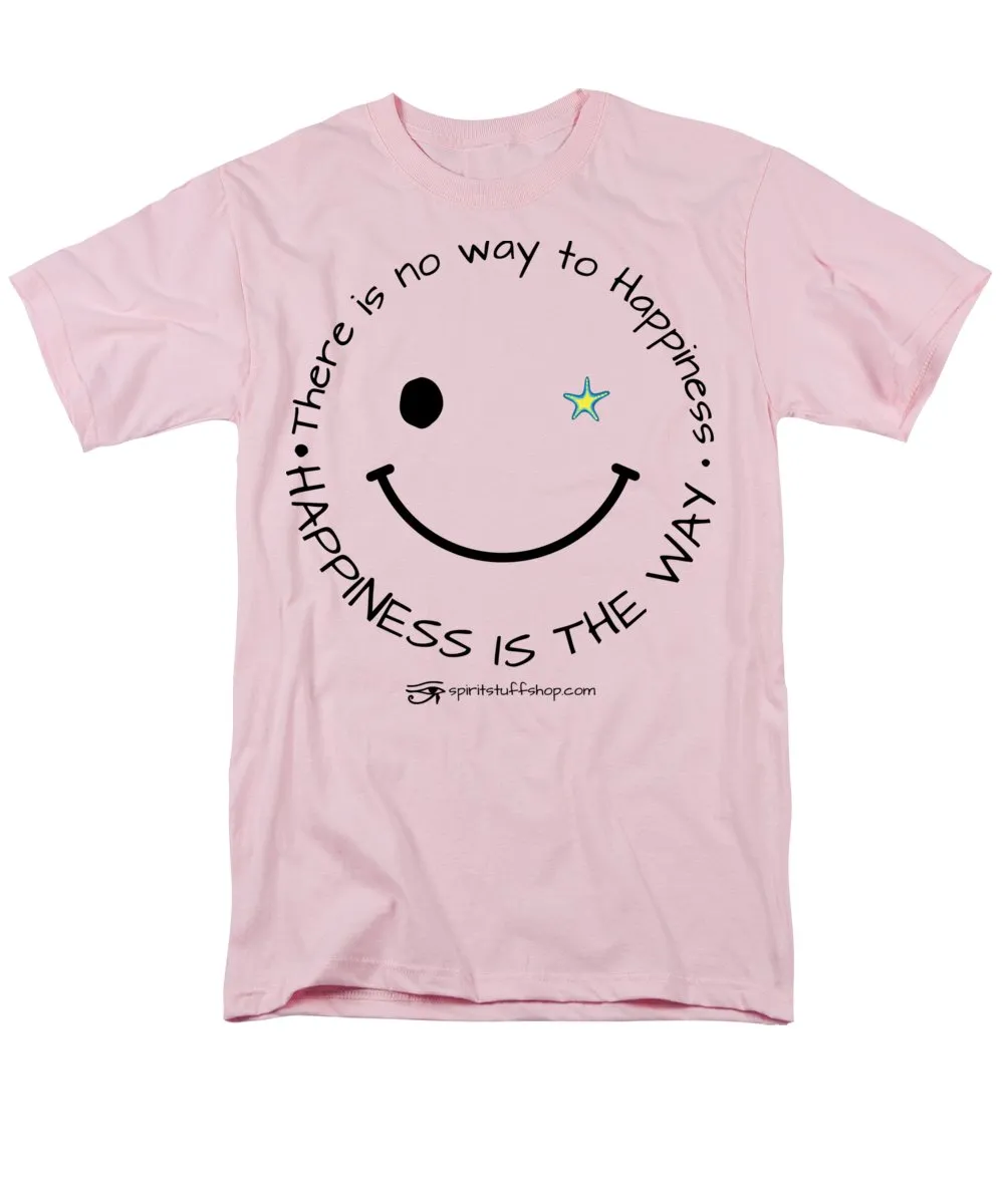 Happiness Is The Way - Men's T-Shirt  (Regular Fit)
