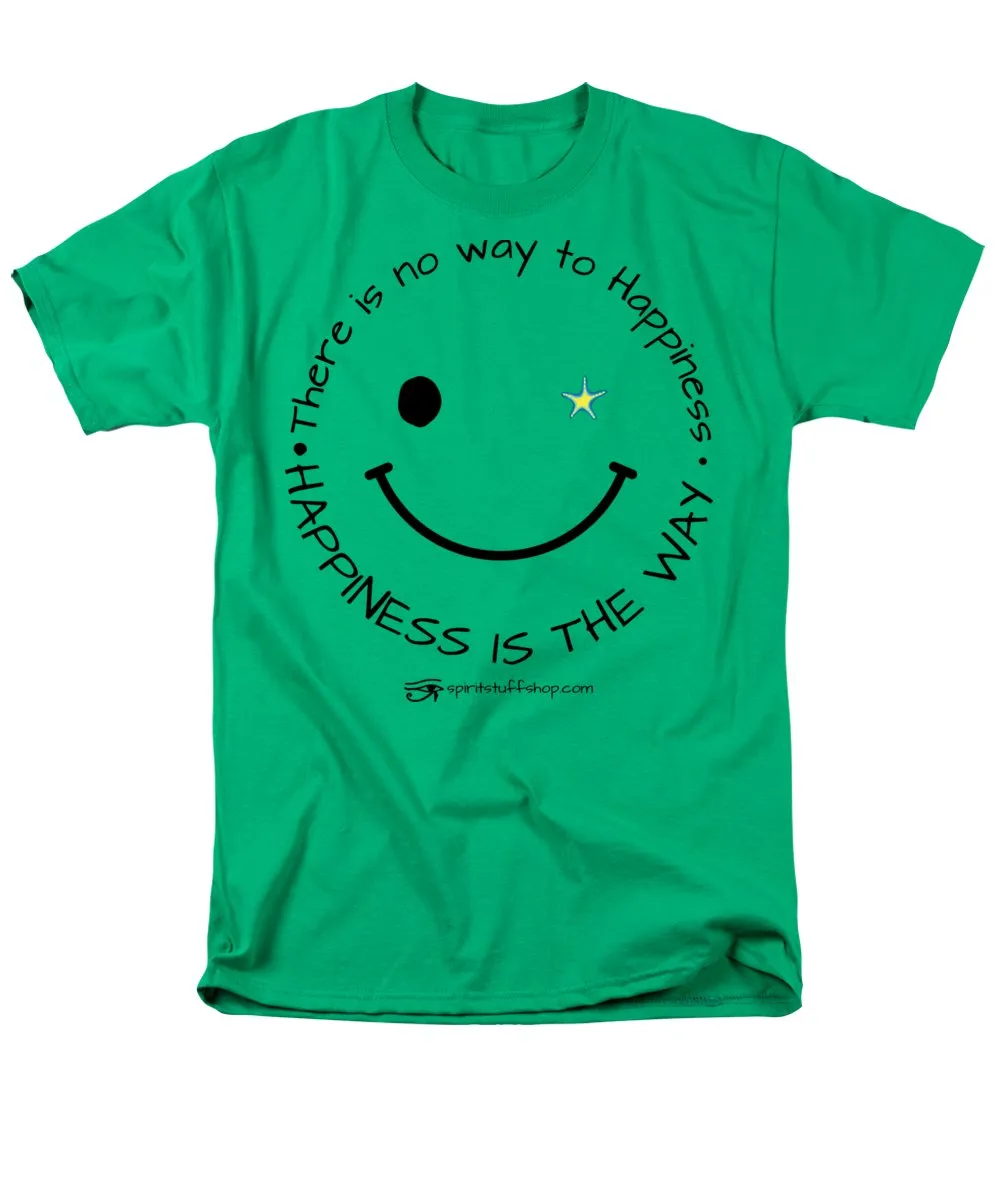 Happiness Is The Way - Men's T-Shirt  (Regular Fit)