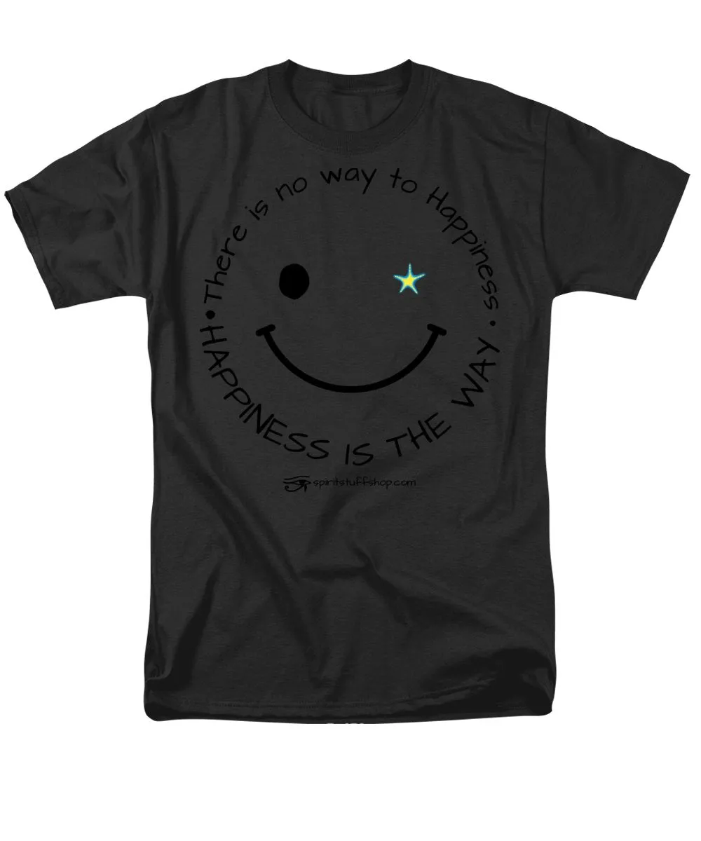 Happiness Is The Way - Men's T-Shirt  (Regular Fit)