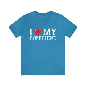 I Love My Boyfriend