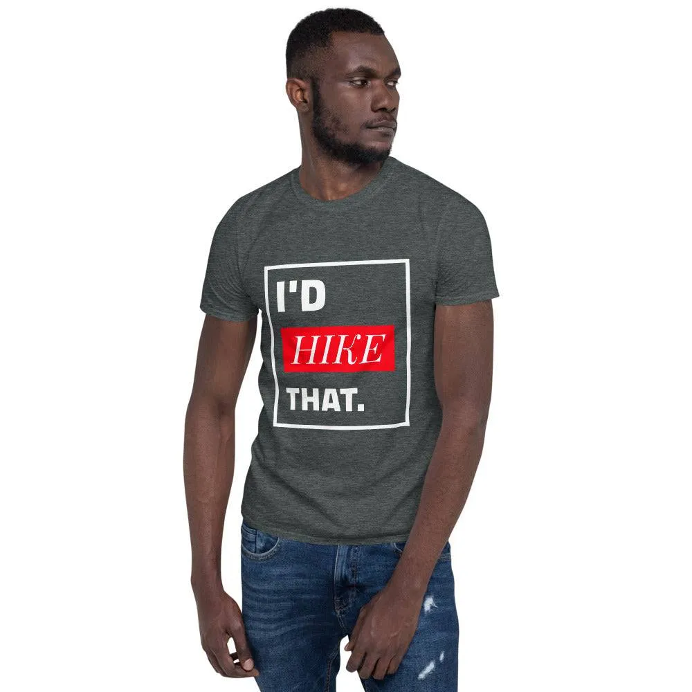I'D HIKE THAT TEE