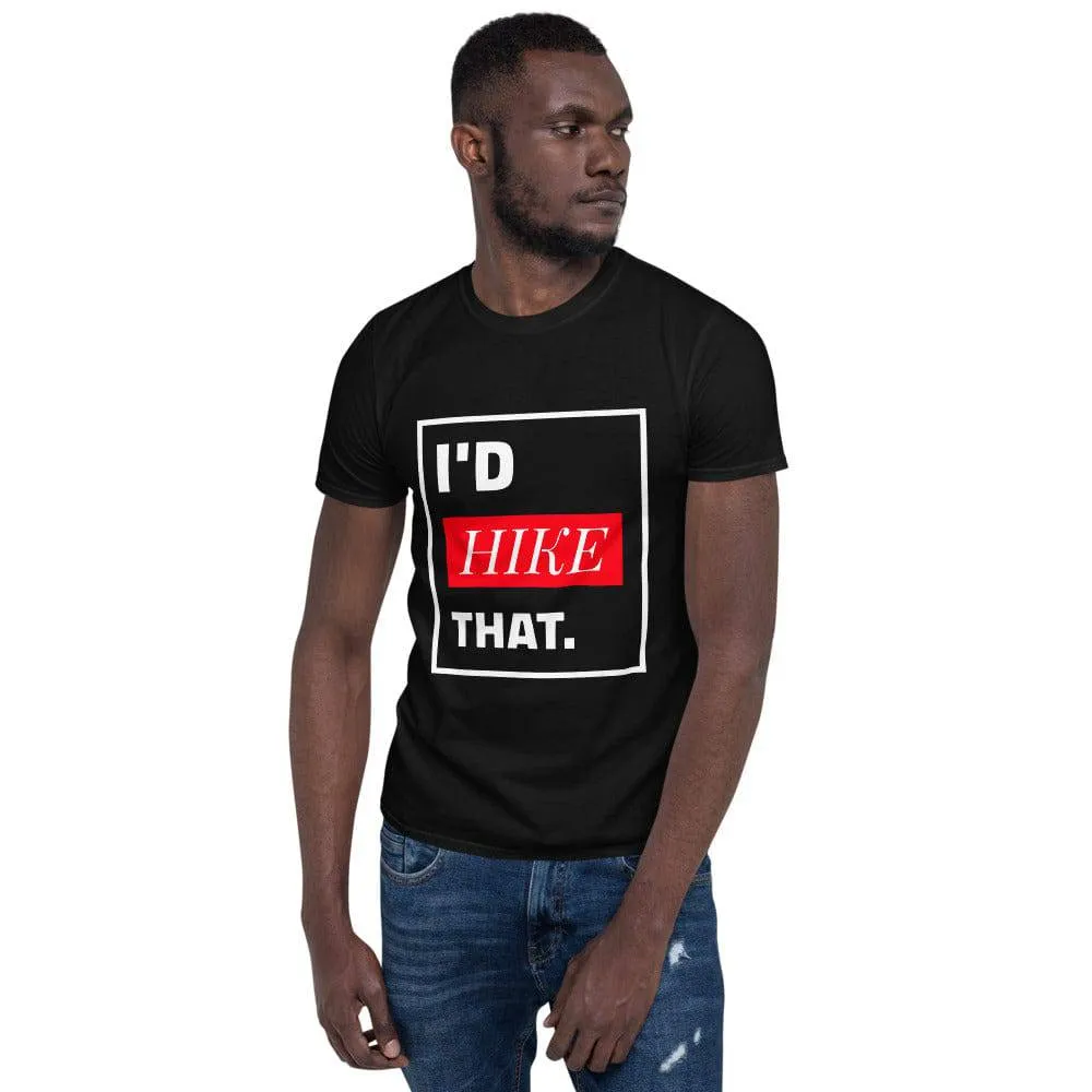 I'D HIKE THAT TEE