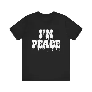I'm Peace*