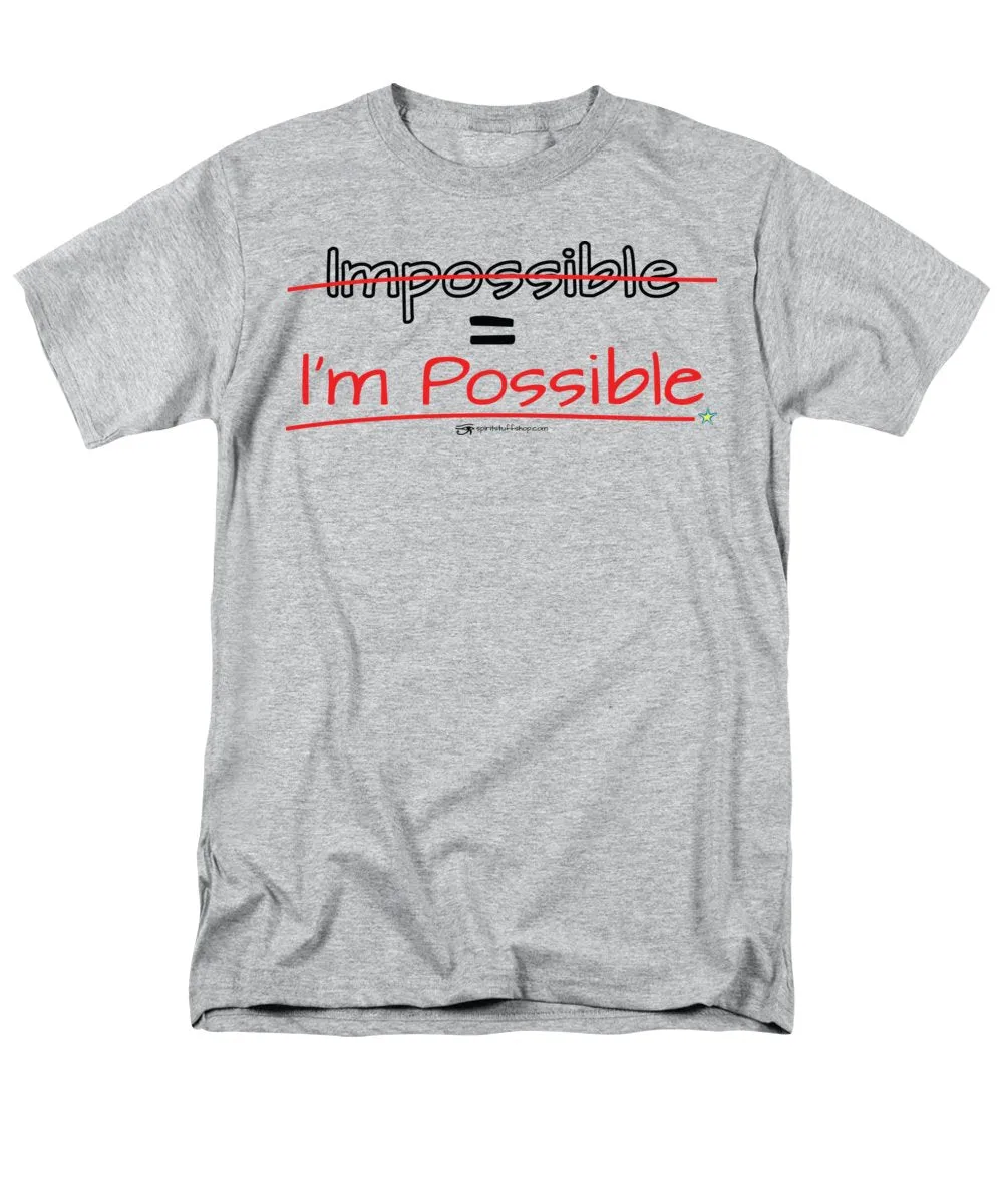 Impossible Equals I Am Possible - Men's T-Shirt  (Regular Fit)