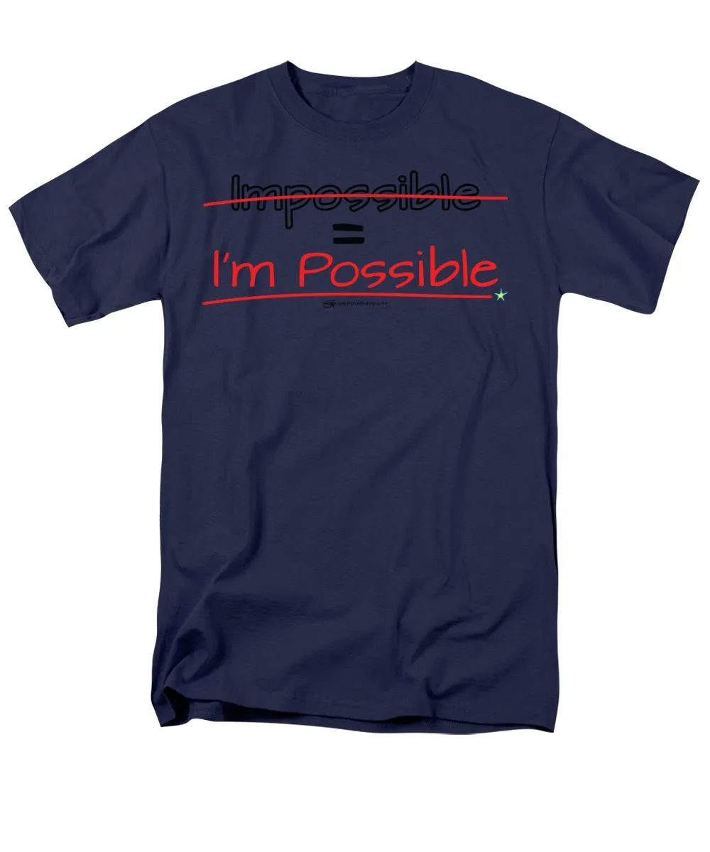 Impossible Equals I Am Possible - Men's T-Shirt  (Regular Fit)