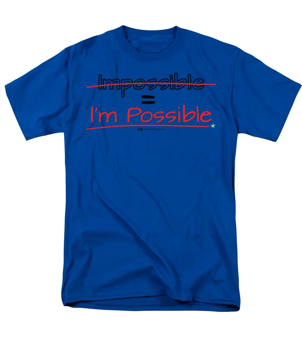 Impossible Equals I Am Possible - Men's T-Shirt  (Regular Fit)