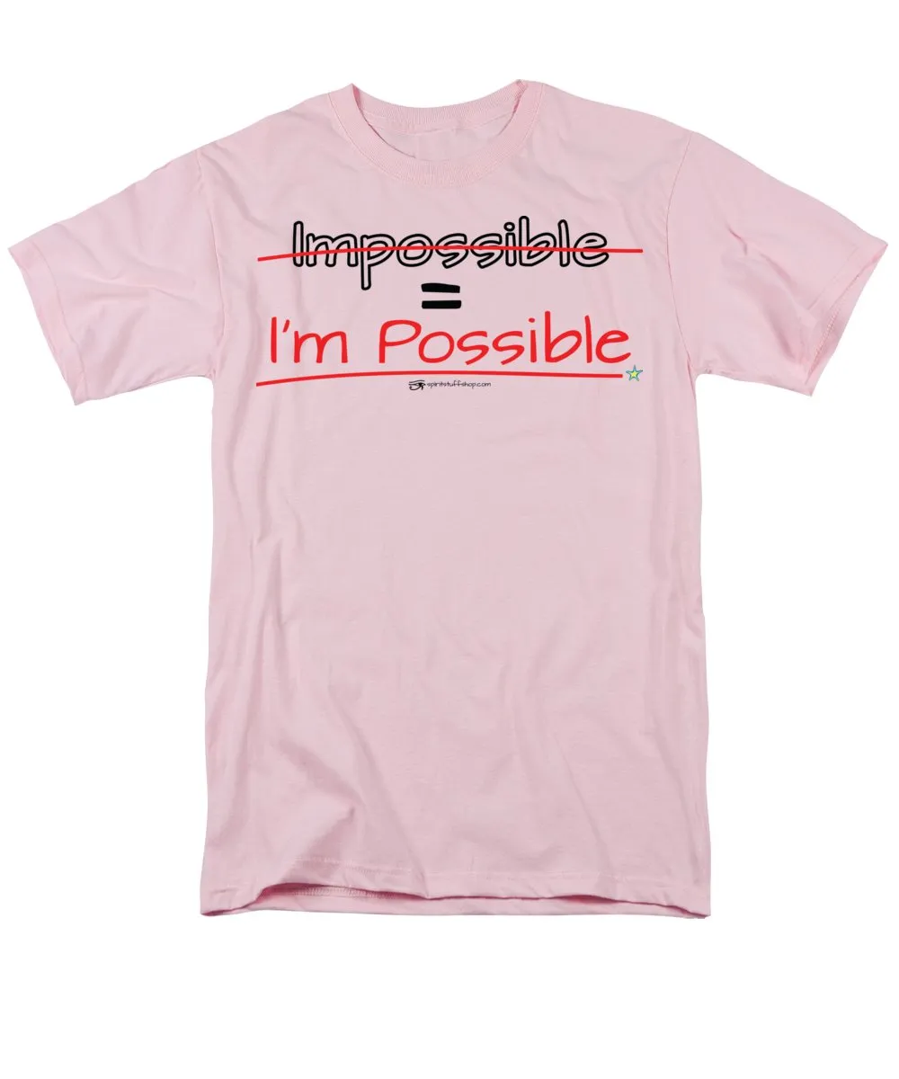 Impossible Equals I Am Possible - Men's T-Shirt  (Regular Fit)