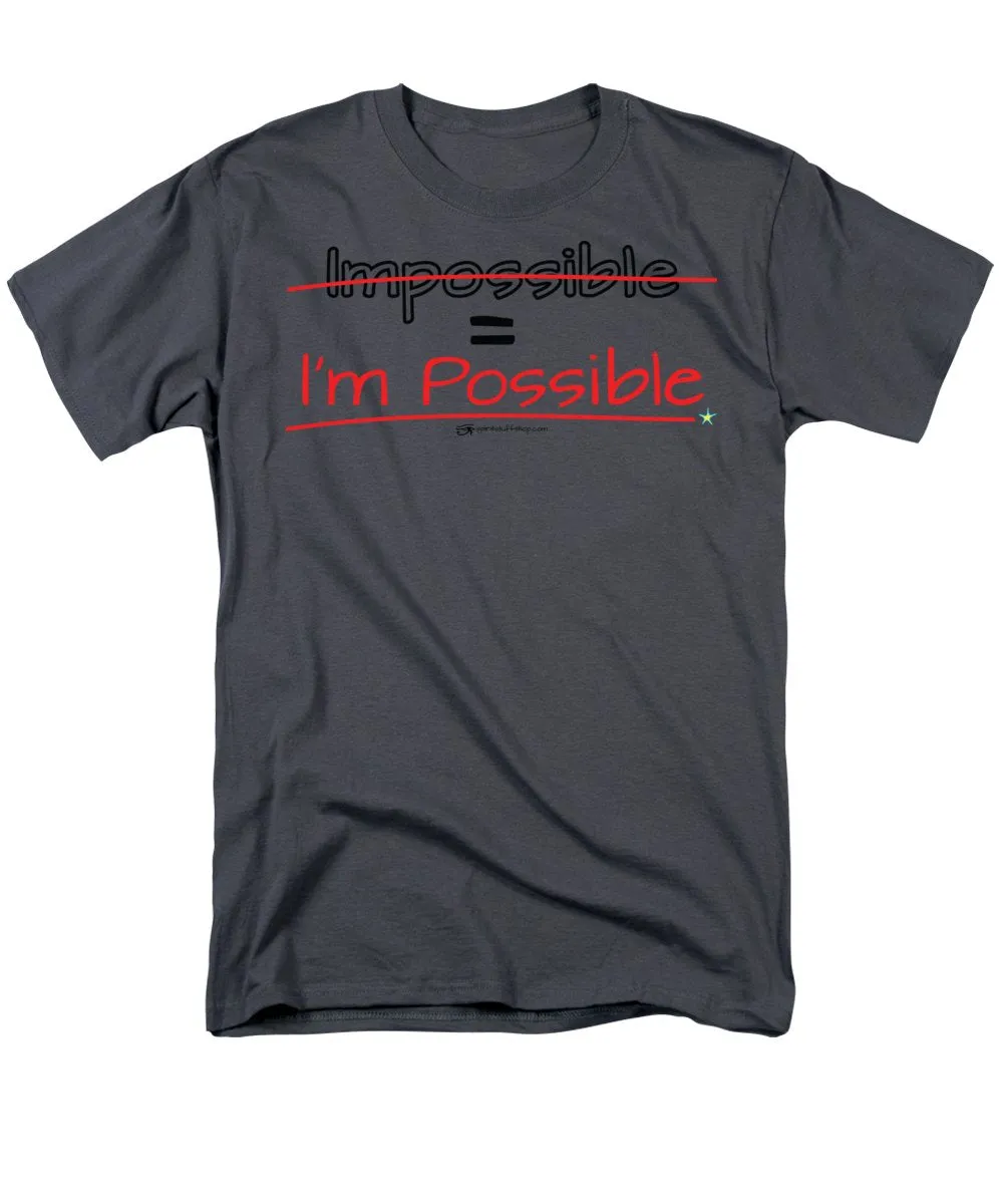 Impossible Equals I Am Possible - Men's T-Shirt  (Regular Fit)