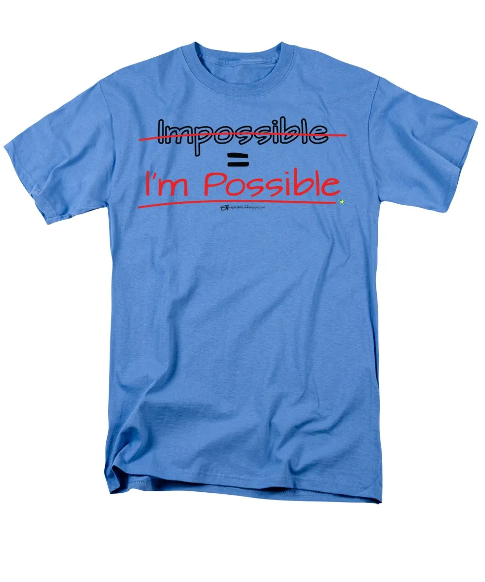 Impossible Equals I Am Possible - Men's T-Shirt  (Regular Fit)