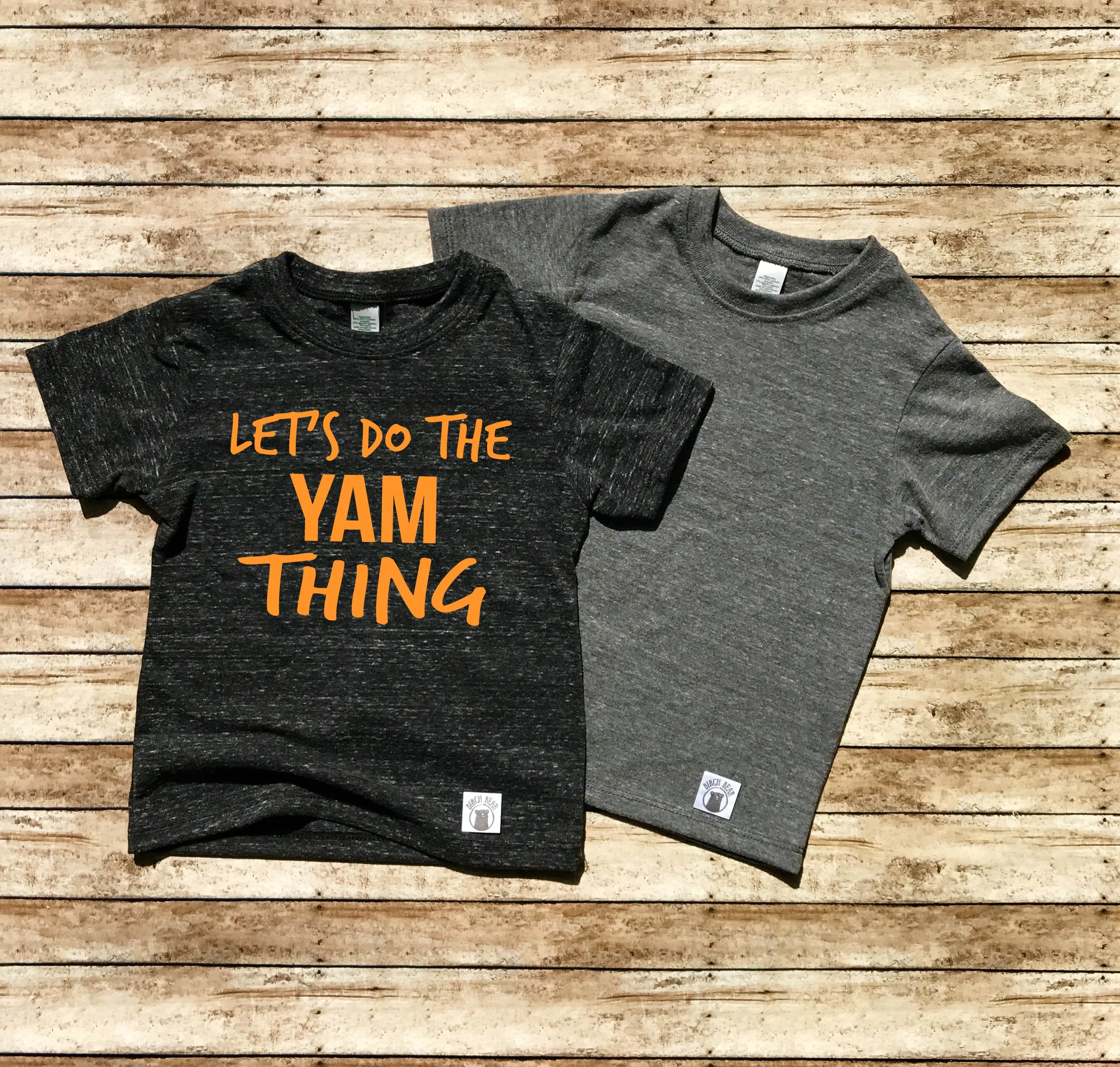 Lets Do The Yam Thing | Kids Thanksgiving Shirt