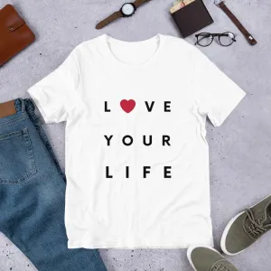LOVE YOUR LIFE