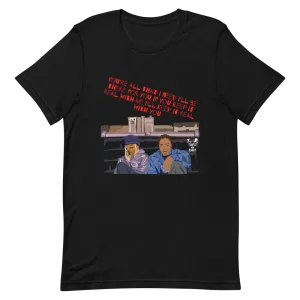 Mary & Meth- (You're all I need) Unisex T-Shirt