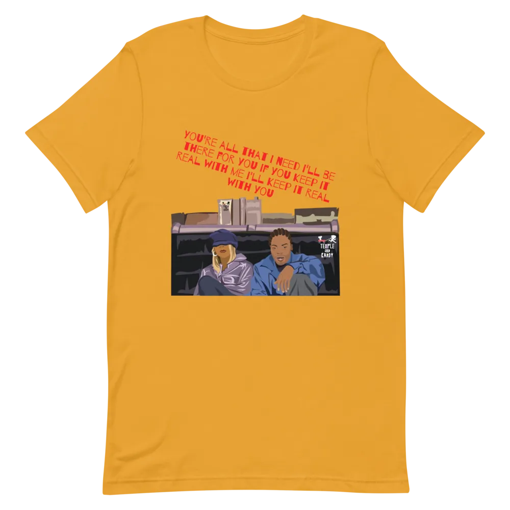 Mary & Meth- (You're all I need) Unisex T-Shirt