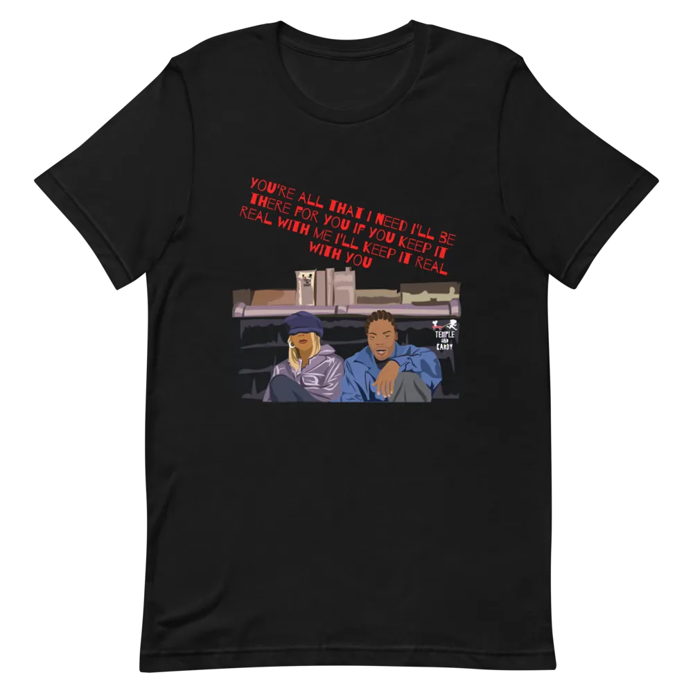 Mary & Meth- (You're all I need) Unisex T-Shirt